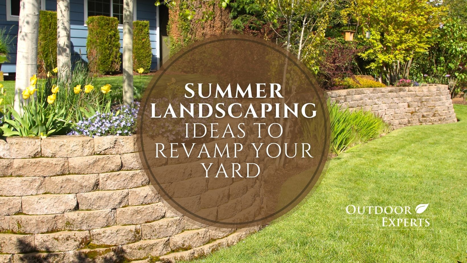 Landscaping for your  yard